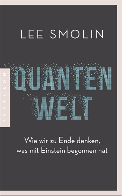 Quantenwelt, Lee Smolin - Paperback - 9783570554562