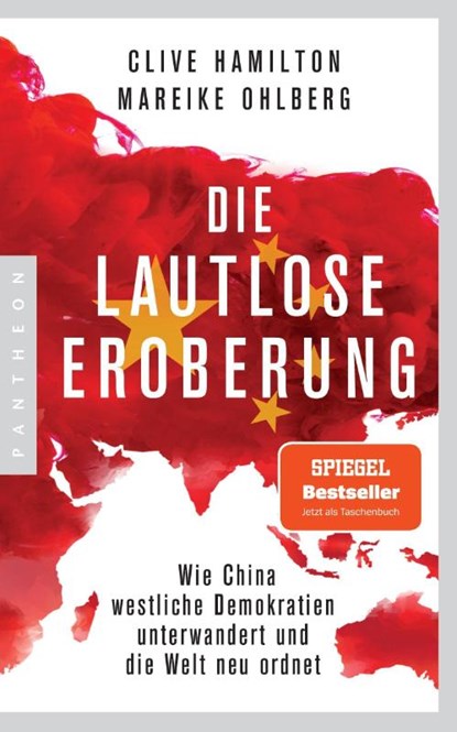 Die lautlose Eroberung, Clive Hamilton ; Mareike Ohlberg - Paperback - 9783570554623