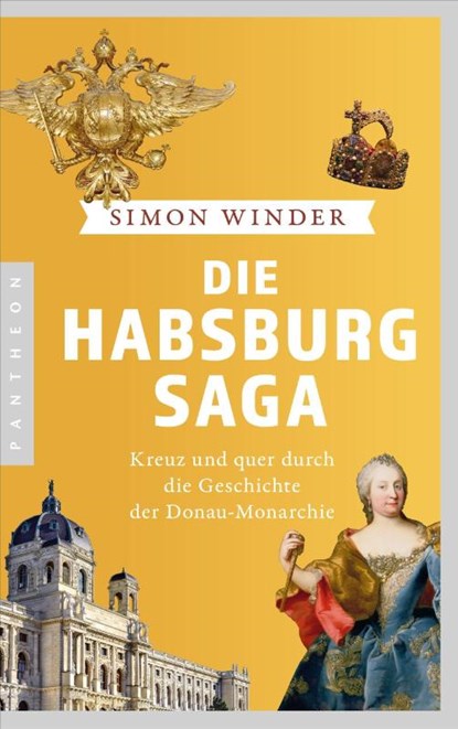 Die Habsburg-Saga, Simon Winder - Paperback - 9783570554722