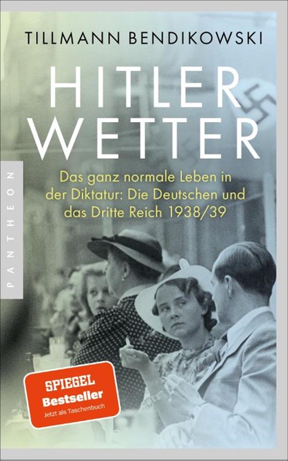 Hitlerwetter, Tillmann Bendikowski - Paperback - 9783570554944