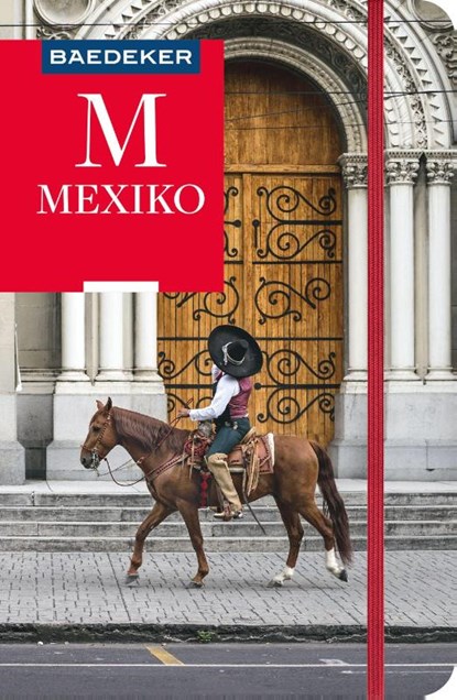 Baedeker Reiseführer Mexiko, Juliane Israel - Paperback - 9783575001139