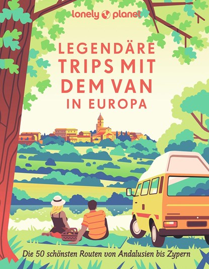LONELY PLANET Bildband Legendäre Trips mit dem Van in Europa, niet bekend - Gebonden - 9783575010391