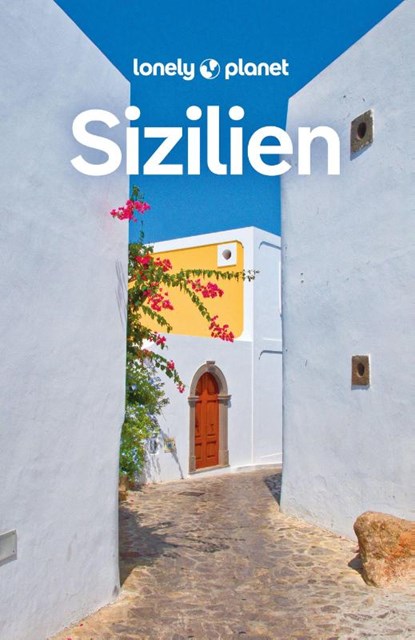LONELY PLANET Reiseführer Sizilien, Nicola Williams ; Sara Mostaccio - Paperback - 9783575010704