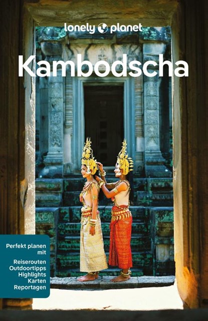 LONELY PLANET Reiseführer Kambodscha, Nick Ray ; Madévi Dailly ; David Eimer - Paperback - 9783575010766