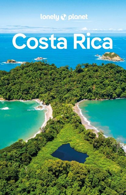 LONELY PLANET Reiseführer Costa Rica, Mara Vorhees ; Ashley Harrell ; Robert Isenberg ; Elizabeth Lavis - Paperback - 9783575011060