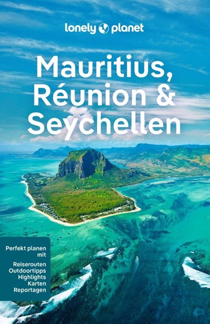 LONELY PLANET Reiseführer Mauritius, Reunion & Seychellen, Paula Hardy ; Fabienne Fong Yan ; Rooksana Hossenally - Paperback - 9783575011114
