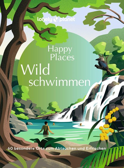 LONELY PLANET Bildband Happy Places Wildschwimmen, niet bekend - Gebonden - 9783575011176
