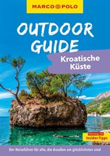 MARCO POLO OUTDOOR GUIDE Reiseführer Kroatische Küste - Veronika Wengert - 9783575019189