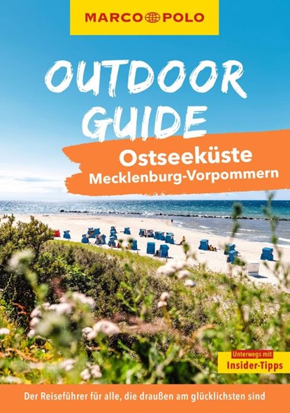 MARCO POLO OUTDOOR GUIDE Reiseführer Ostseeküste Mecklenburg-Vorpommern, Christine Lendt - Paperback - 9783575021007