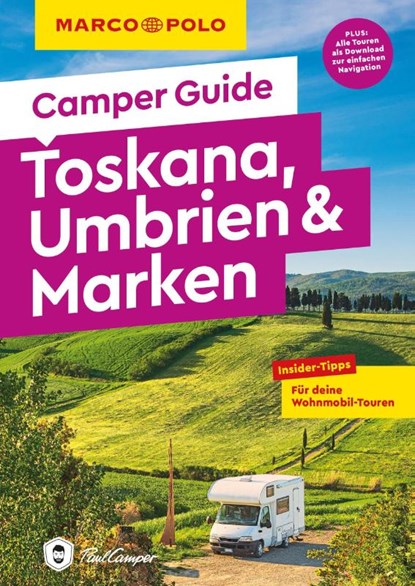 MARCO POLO Camper Guide Toskana, Umbrien & Marken, Elisabeth Schnurrer - Paperback - 9783575023308