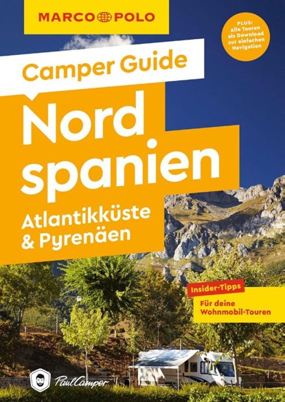 MARCO POLO Camper Guide Nordspanien: Atlantikküste & Pyrenäen, Jan Marot - Paperback - 9783575023322