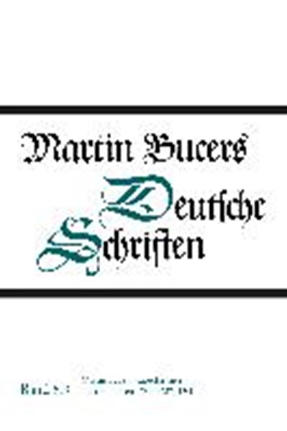 Bucer, M: Martin Bucers Katechismen aus den Jahren, BUCER,  Martin - Gebonden - 9783579043852