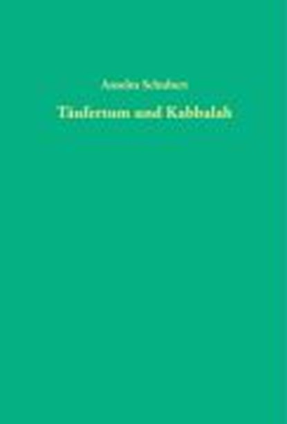 Schubert, A: Täufertum und Kabbalah, SCHUBERT,  Anselm - Gebonden - 9783579053721