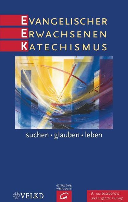 Evangelischer Erwachsenenkatechismus, Manfred Kießig ;  Martin Rothgangel ;  Andreas Brummer - Gebonden - 9783579059280