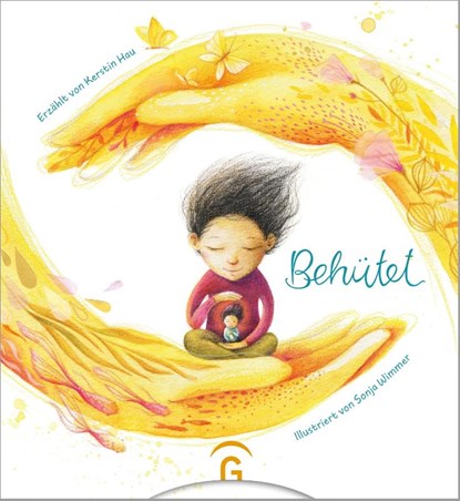 Behütet, Kerstin Hau - Gebonden - 9783579062167