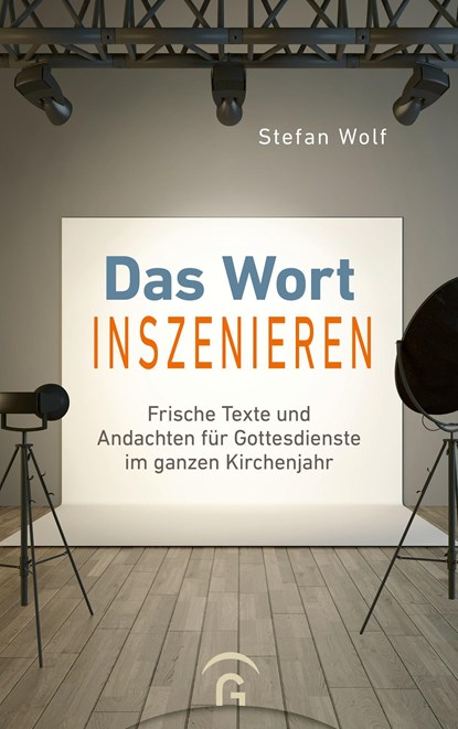 Das Wort inszenieren, Stefan Wolf - Paperback - 9783579071848