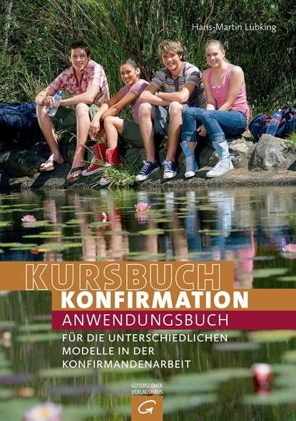 Kursbuch Konfirmation, Hans-Martin Lübking - Paperback - 9783579074351