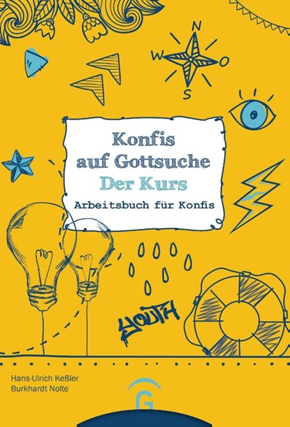 Konfis auf Gottsuche - der Kurs, Hans-Ulrich Keßler ; Burkhardt Nolte - Paperback - 9783579074443