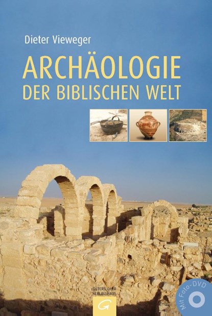 Archäologie der biblischen Welt, Dieter Vieweger - Gebonden - 9783579081311