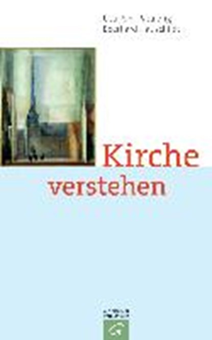 Kirche verstehen, POHL-PATALONG,  Uta - Overig - 9783579082387