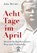 Acht Tage im April, John McCabe - Gebonden - 9783579082578