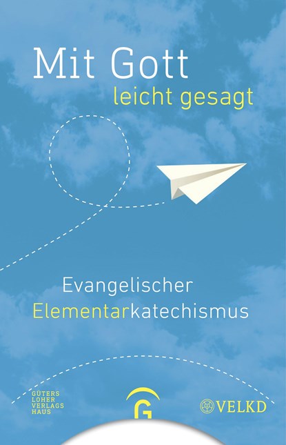 Mit Gott - leicht gesagt, Martin Rothgangel ;  Michael Kuch ;  Georg Raatz - Paperback - 9783579085418