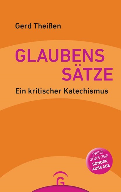 Glaubenssätze, Gerd Theißen - Gebonden - 9783579085500