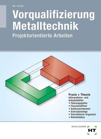 Vorqualifizierung Metalltechnik, Manfred Riß ; Werner Glocker - Paperback - 9783582030344
