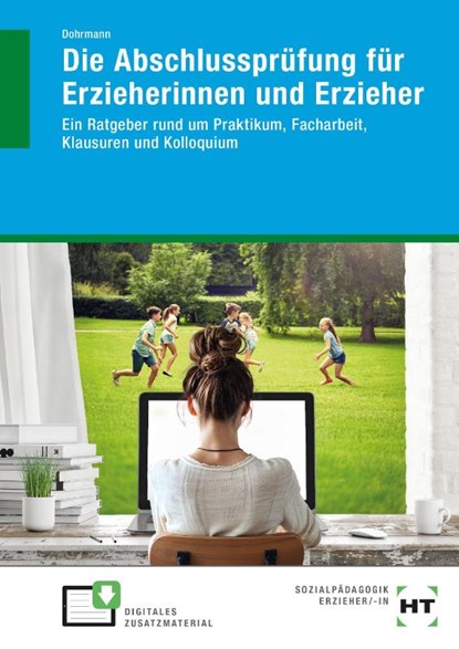 Die Abschlussprüfung für Erzieherinnen und Erzieher, Wolfgang Dohrmann - Paperback - 9783582057761