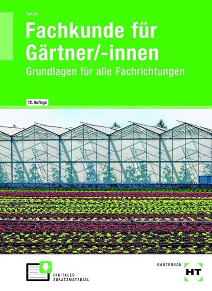 eBook inside: Buch und eBook Fachkunde für Gärtner/-innen, Holger Seipel - Paperback - 9783582102829
