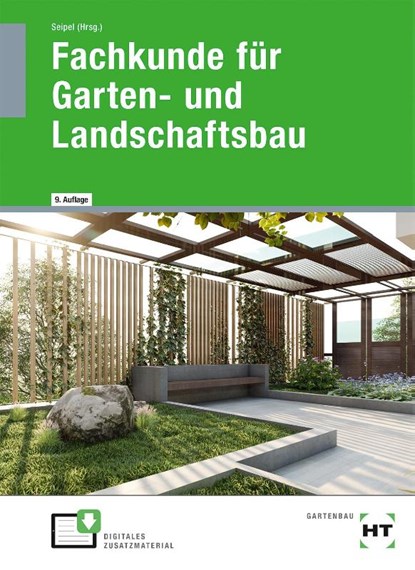 eBook inside: Buch und eBook Fachkunde für Garten- und Landschaftsbau, Holger Seipel ; Andreas Rabisch ; Klaus Kruse ; Martin Bietenbeck - Paperback - 9783582102997