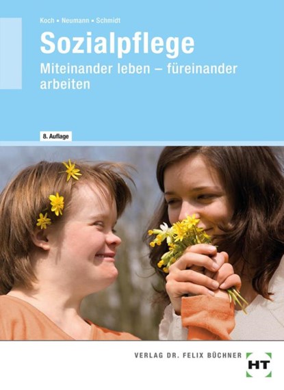 Sozialpflege, Elke Koch ; Chr. Neumann ; Wolfgang E. Schmidt - Paperback - 9783582108302
