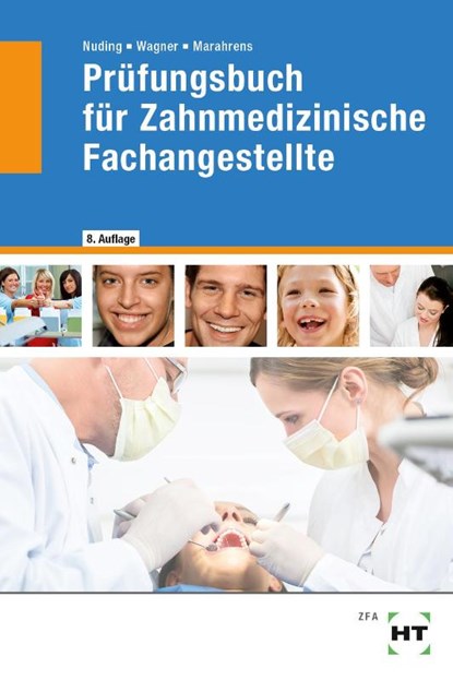 Prüfungsbuch für Zahnmedizinische Fachangestellte, Helmut Nuding ; Margit Wagner ; Frank Marahrens - Paperback - 9783582122698