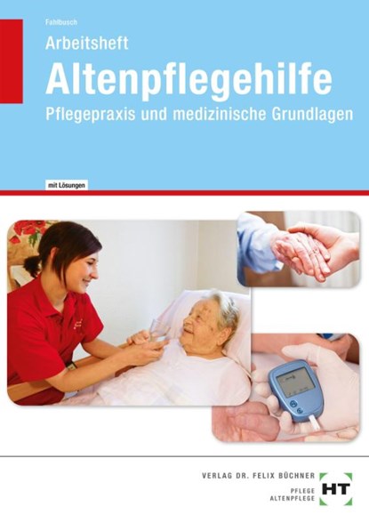 Altenpflegehilfe, Heidi Fahlbusch - Gebonden - 9783582180520