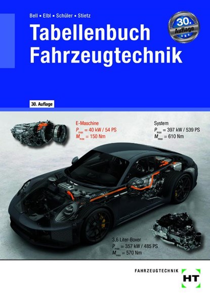 Tabellenbuch Fahrzeugtechnik, Marco Bell ; Helmut Elbl ; Wilhelm Schüler ; Thomas Stietz - Paperback - 9783582239877