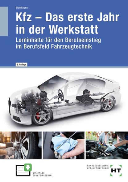 KFZ -- Das erste Jahr in der Werkstatt, Thomas Blumhagen - Paperback - 9783582252210