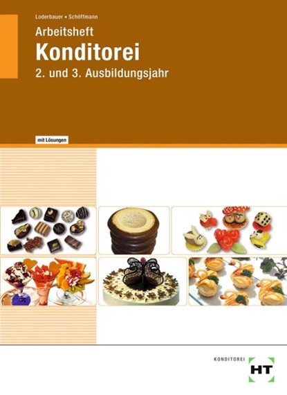 Konditorei, Josef Loderbauer ; Tanja Schöffmann - Paperback - 9783582264176