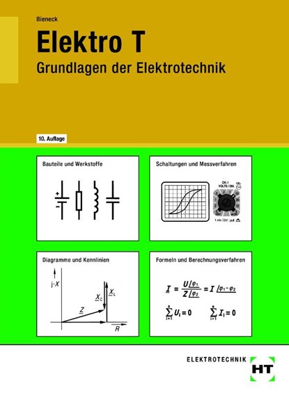 eBook inside: Buch und eBook Elektro T. Grundlagen der Elektrotechnik, Wolfgang Bieneck - Paperback - 9783582273864