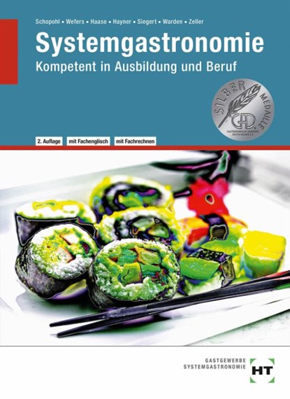 eBook inside: Buch und eBook Systemgastronomie, Jürgen Haase ; Dörte Hayner ; Michael Schopohl ; Stephan Siegert - Gebonden - 9783582301482