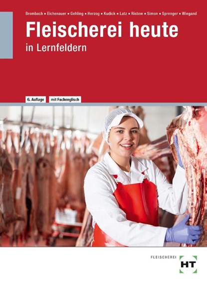 Fleischerei heute, Christine Brombach ; Stefan Sprenger ; Ronald Wiegand ; Gerhard Eichenauer - Gebonden - 9783582429827