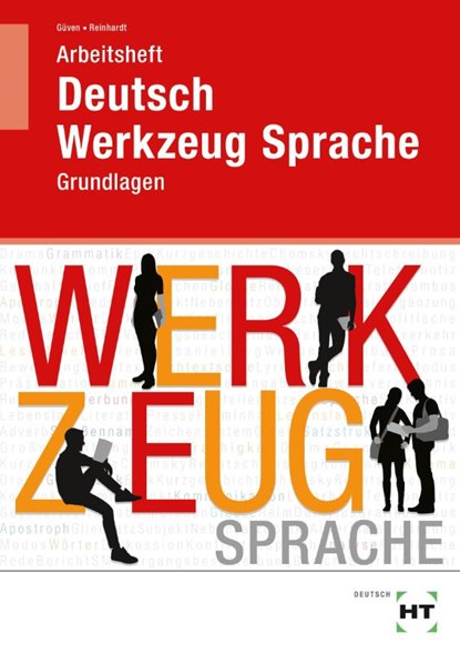 Arbeitsheft Deutsch - Werkzeug Sprache, Gabriele Reinhardt ; Gülçimen Güven - Paperback - 9783582480408