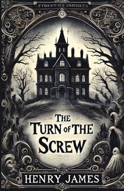 The Turn Of The Screw(Illustrated), Henry James - Paperback - 9783582524140