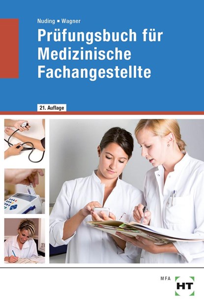 Prüfungsbuch für Medizinische Fachangestellte, Helmut Nuding ; Margit Wagner - Paperback - 9783582558671
