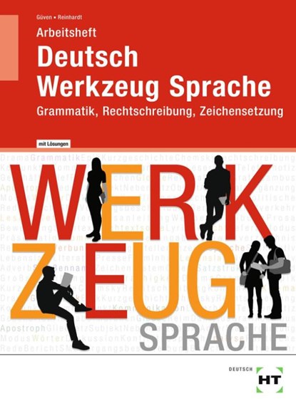 Arbeitsheft mit eingetragenen Lösungen Deutsch - Werkzeug Sprache, Gülçimen Güven ; Gabriele Reinhardt - Paperback - 9783582741356