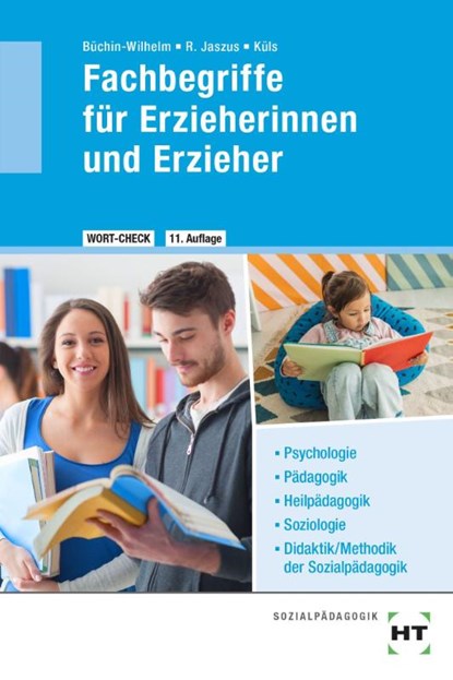 eBook inside: Buch und eBook WORT-CHECK Fachbegriffe für Erzieherinnen und Erzieher, Irmgard Büchin-Wilhelm ; Rainer Jaszus ; Holger Küls - Paperback - 9783582764218