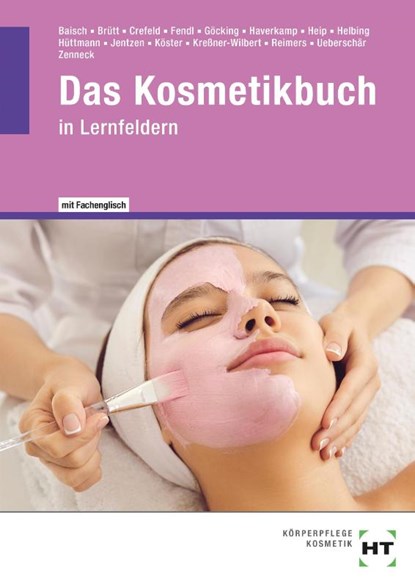 eBook inside: Buch und eBook Das Kosmetikbuch, Annegret Baisch ; Annabel A. Fendl ; Sarah Göcking ; Kerstin Haverkamp - Paperback - 9783582788016