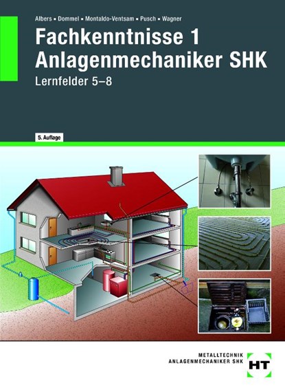 Fachkenntnisse 1 Anlagenmechaniker SHK, Josef Wagner ; Peter Pusch ; Henry Montaldo-Ventsam ; Rainer Dommel - Gebonden - 9783582863027