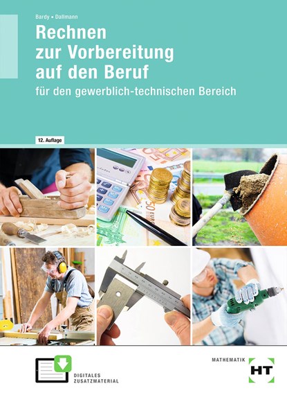 Rechnen zur Vorbereitung auf den Beruf, Thomas Bardy ;  Siegfried Dallmann - Paperback - 9783582902467
