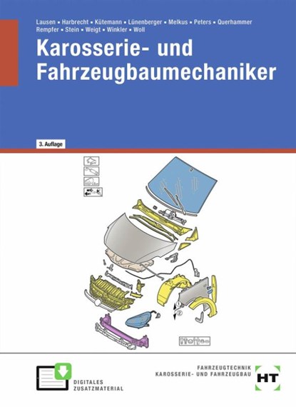 Karosserie- und Fahrzeugbaumechaniker, Wolfgang Stein ; Manfred Peters ; Martin Querhammer ; René Rempfer - Gebonden - 9783582924643