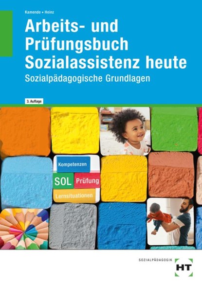 Arbeits- und Prüfungsbuch Sozialassistenz heute, Hanna Heinz ; Ulrike Kamende - Paperback - 9783582925367
